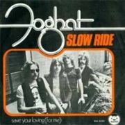 Foghat - Slow Ride (Nick Jameson)