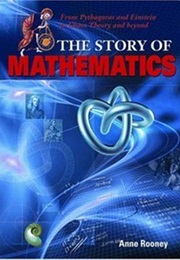 The Story of Mathematics (Rooney)