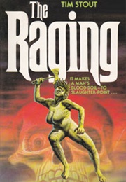 The Raging (Tim Stout)