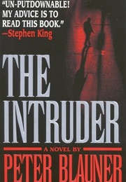 The Intruder (Peter Blauner)
