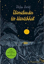 Decisive Moments in History (Stefan Zweig)