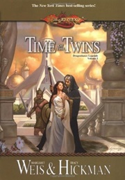 Time of the Twins (Margaret Weis &amp; Tracy Hickman)