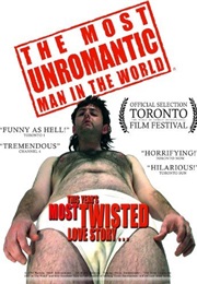 The Most Unromantic Man in the World (2006)