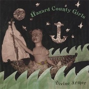 Hazard County Girls- Divine Armor