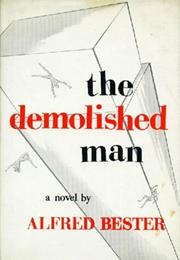 The Demolished Man, Alfred Bester (1953)