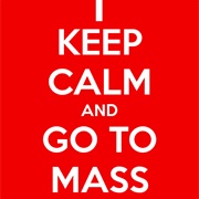 Go to Mass