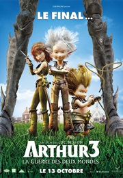 Arthur 3 – La Guerre Des Deux Mondes (2010)