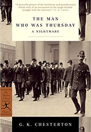 The Man Who Was Thursday: A Nightmare (G.K. Chesterton)