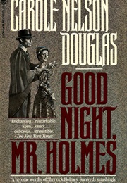 Good Night Mr. Holmes (Carole Nelson Douglas)