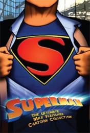 Superman Fleischer Studios/Famous Studios