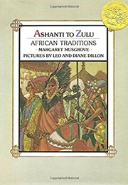 Ashanti to Zulu: African Traditions (Margaret Musgrove)