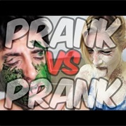 Prank vs. Prank