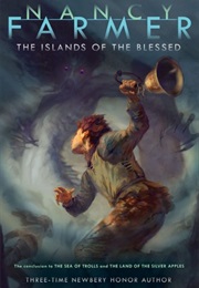 The Islands of the Blessed (Nancy Farmer)