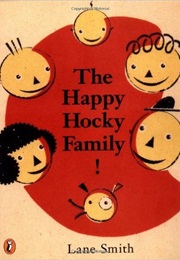 The Happy Hocky Family! (Lane Smith)