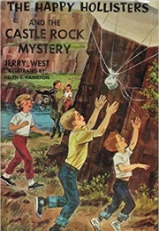 The Happy Hollisters and the Castle Rock Mystery (Jerry West)