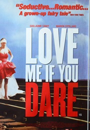 Love Me If You Dare (2004)