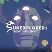 Unexplored 2 the Wayfarer&#39;s Legacy