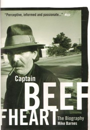 Captain Beefheart: The Biography (Mike Barnes)