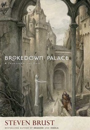 Brokendown Palace (Steven Brust)