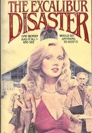 The Excalibur Disaster (Jack M. Bickham)