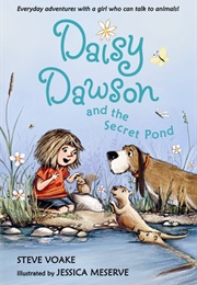 Daisy Dawson and the Secret Pond (Steve Voake)