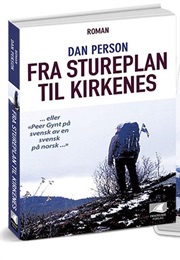 Fra Stureplan Til Kirkenes (Dan Persson)