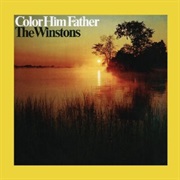 Color Him Father - The Winstons