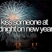 Kiss Someone at Midnight on New Years