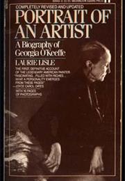 Portrait of an Artist: A Biography of Georgia O'Keefe by Laurie Listle