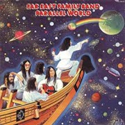 Far East Family Band- Parallel World