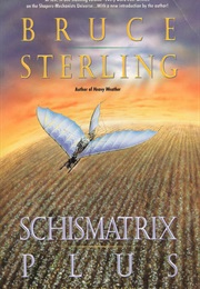Schismatrix Plus (Bruce Sterling)