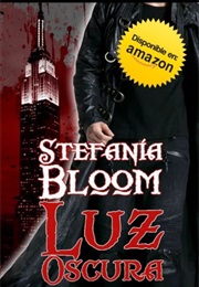 Luz Oscura (Stefanía Bloom)