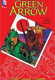 Green Arrow Vol. 4: Blood of the Dragon (Mike Grell)