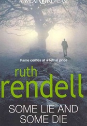 Some Lie and Some Die (Ruth Rendell)