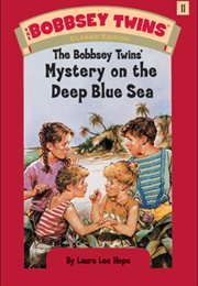 The Bobbsey Twins' Mystery on the Deep Blue Sea (Laura Lee Hope)