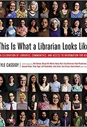 This Is What a Librarian Looks Like (Kyle Cassidy)