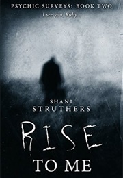 Rise to Me (Struthers)