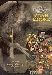 The Extraordinary Works of Alan Moore (Alan Moore)