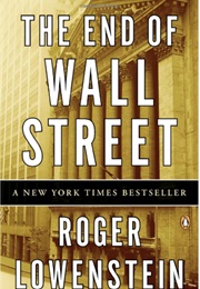 The End of Wall Street (Roger Lowerstein)