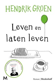 Leven En Laten Leven (Hendrik Groen)