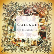 30. Collage -EP - The Chainsmokers