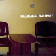 Treat Infamy - Rest Assured