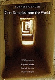 Core Samples From the World (Forrest Gander)