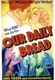 Our Daily Bread (King Vidor)