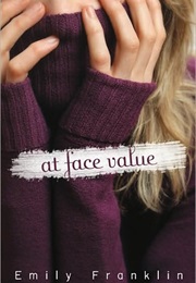 At Face Value (Emily Franklin)