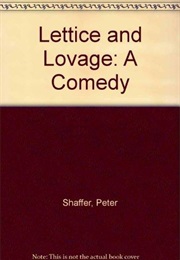 Lettice and Lovage (Peter Shaffer)