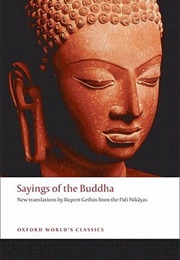Sayings of the Buddha (Trans Rupert Gethin)
