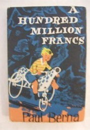 A Hundred Million Francs (Paul Berna)