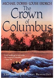 The Crown of Columbus (Louise Erdrich & Michael Dorris)