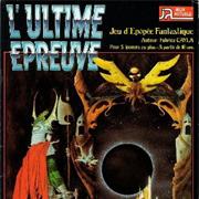 L'ultime Epreuve
